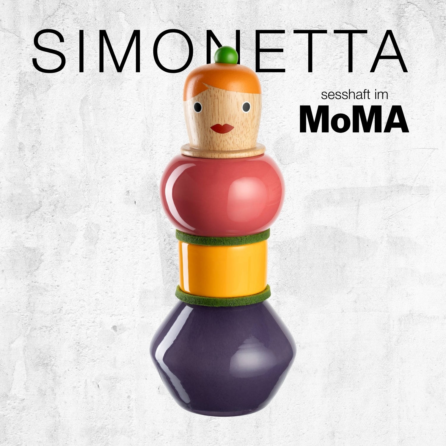 Stapelbare Figur mit orangefarbenem Haar, rotem Oberteil, gelbem Element und violetter Basis. Text: „SIMONETTA sesshaft im MoMA“.